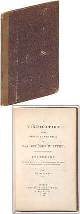 Item #314815 A Vindication of the Result of the Trial of Rev. Ephraim K. Avery; To which is...