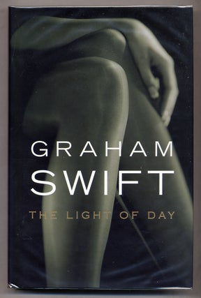 Item #314862 The Light of Day. Graham SWIFT
