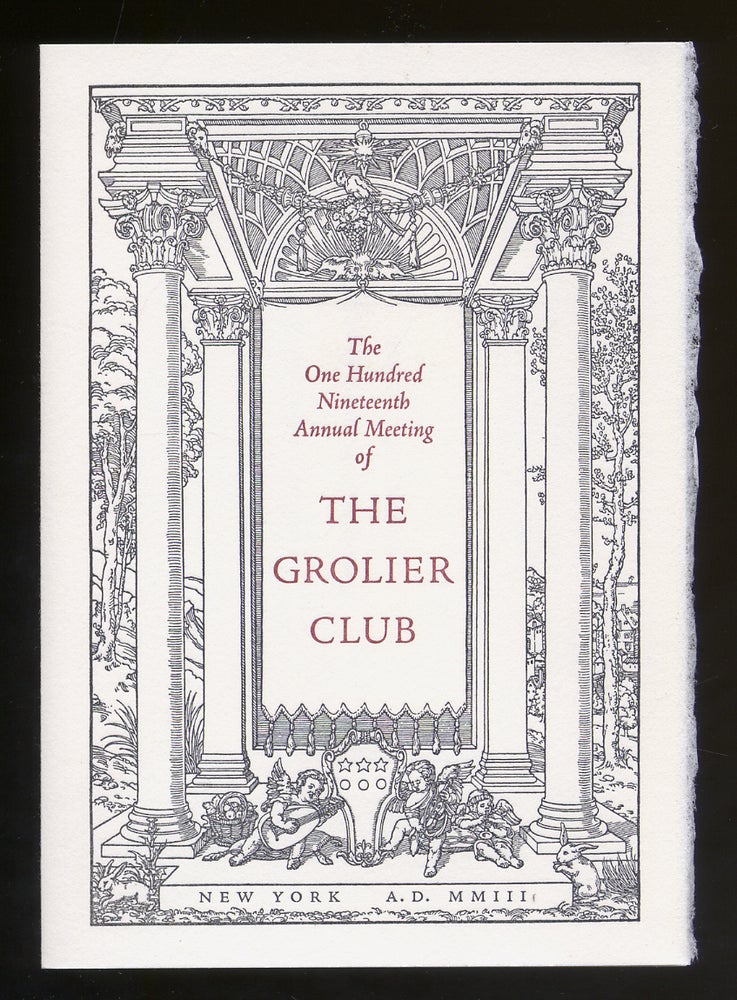 Item #314878 The One Hundred Nineteenth Annual Meeting of The Grolier Club. Jack Gumpert WASSERMAN.