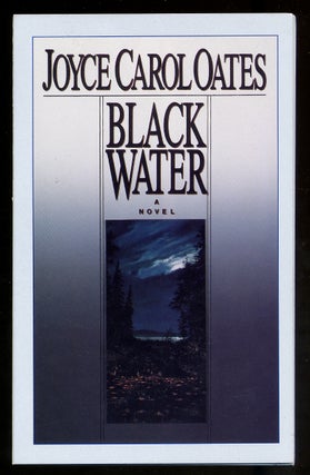 Item #315118 (Advance Excerpt): Black Water. Joyce Carol OATES