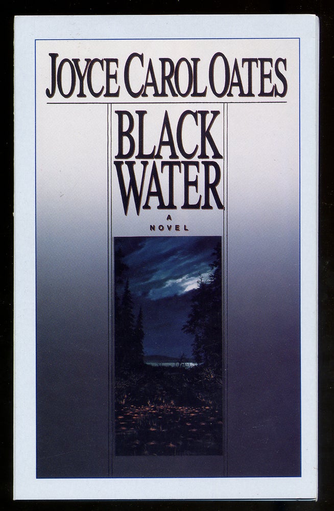 Item #315118 (Advance Excerpt): Black Water. Joyce Carol OATES.
