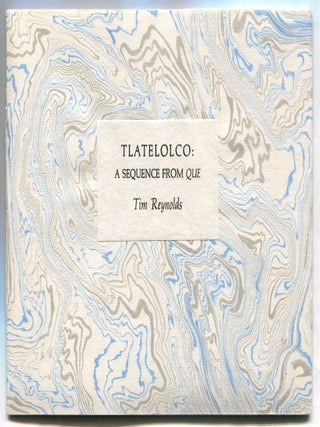Tlatelolco: A Sequence from Que. Tim REYNOLDS.