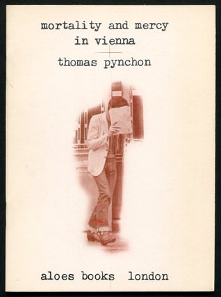 Item #315178 Mortality and Mercy in Vienna. Thomas PYNCHON