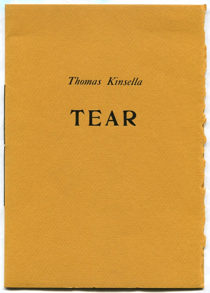 Item #315228 Tear. Thomas KINSELLA.