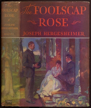 Item #315444 The Foolscap Rose. Joseph HERGESHEIMER