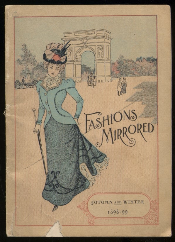 Item #315468 Fashions Mirrored: A Selection of the Newest and Most Artistic Fall and Winter, 1898 Cloaks, Etc.