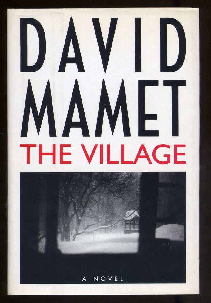 Item #315706 The Village. David MAMET.
