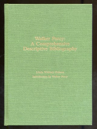 Walker Percy: A Comprehensive Descriptive Bibliography. Linda Whitney HOBSON.