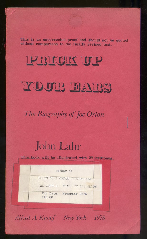 Item #315755 Prick Up Your Ears: The Biography of Joe Orton. John LAHR.