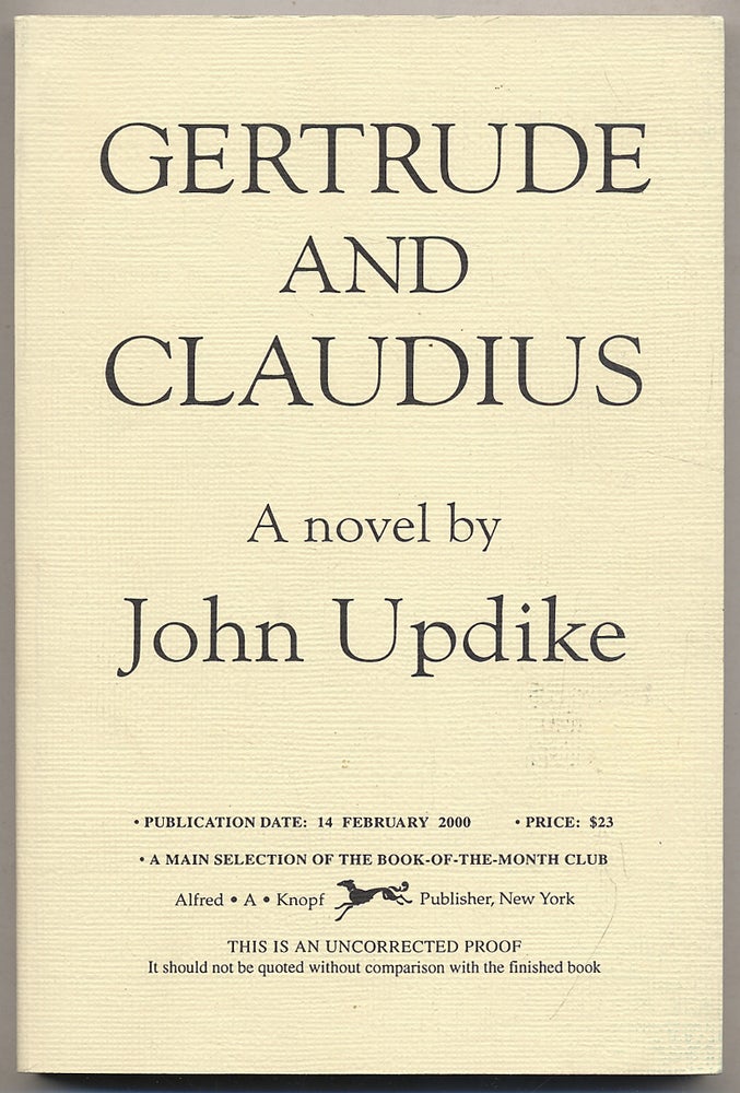 Item #315784 Gertrude and Claudius. John UPDIKE.