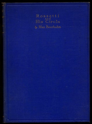 Item #316024 Rossetti and His Circle. Max BEERBOHM