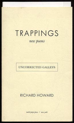 Item #316045 Trappings: New Poems. Richard HOWARD