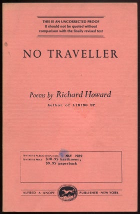 Item #316059 No Traveller. Richard HOWARD