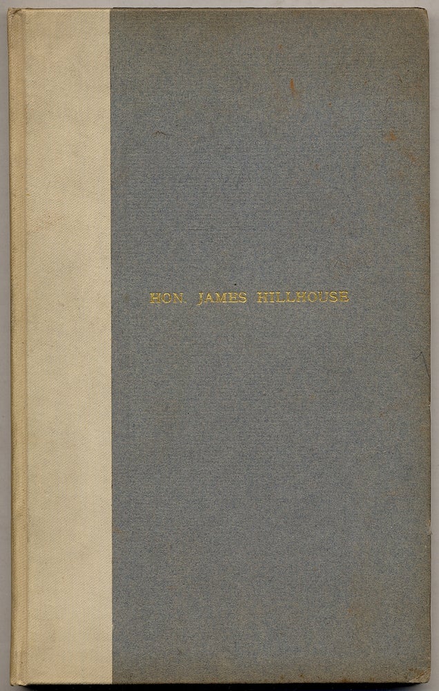 Item #316079 Sketch of the Life and Public Services of Hon. James Hillhouse. Leonard BACON.