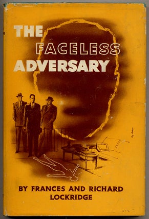 Item #316090 The Faceless Adversary. Frances and Richard LOCKRIDGE