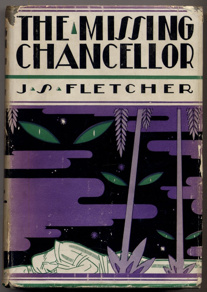 Item #316310 The Missing Chancellor. J. S. FLETCHER.