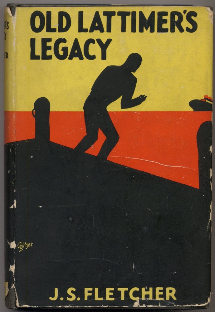 Item #316367 Old Lattimer's Legacy. J. S. FLETCHER.