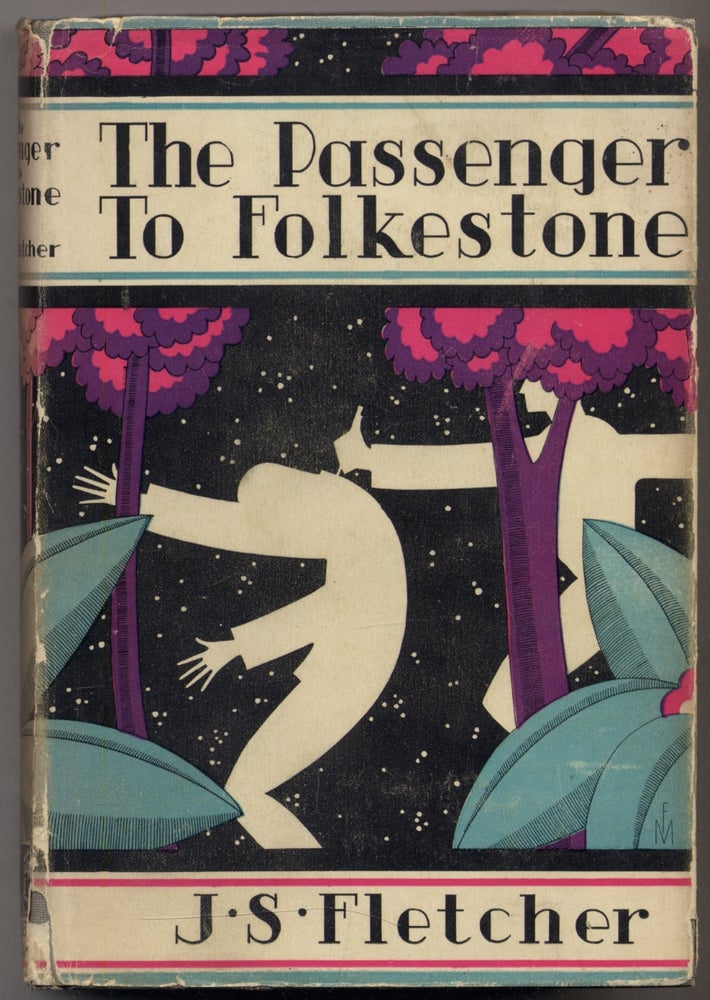 Item #316371 The Passenger to Folkstone. J. S. FLETCHER.