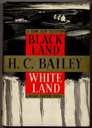 Item #316641 Black Land White Land: A Reggie Fortune Novel. H. C. BAILEY