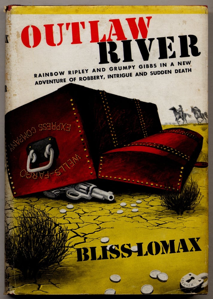 Item #316751 Outlaw River. Bliss LOMAX.