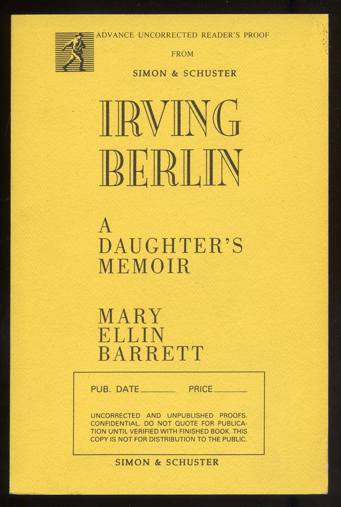 Item #316862 Irving Berlin: A Daughter's Memoir. Mary Ellin BARRETT.
