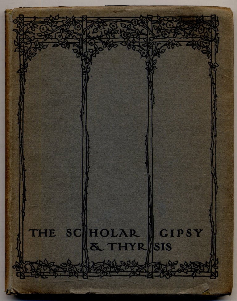 Item #316904 The Scholar Gipsy & Thyrsis. Matthew ARNOLD, W. Russell Flint.