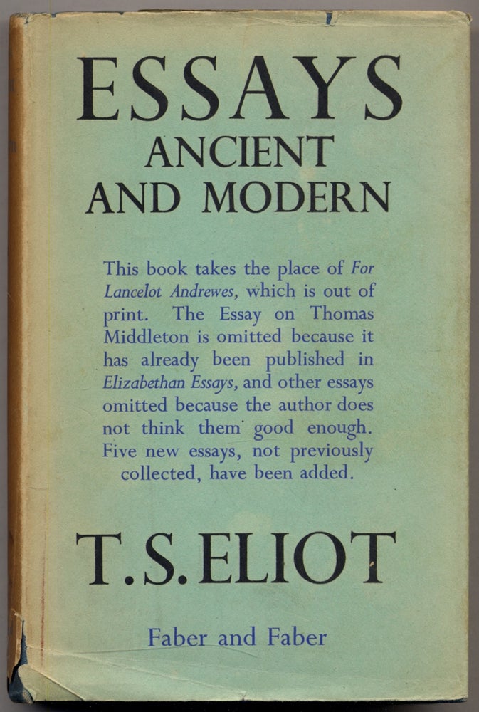 Item #317019 Essays Ancient and Modern. T. S. ELIOT.