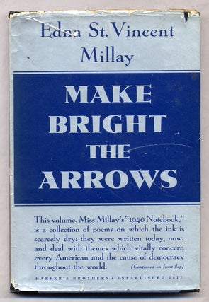 Item #317070 Make Bright the Arrows: 1940 Notebook. Edna St. Vincent MILLAY