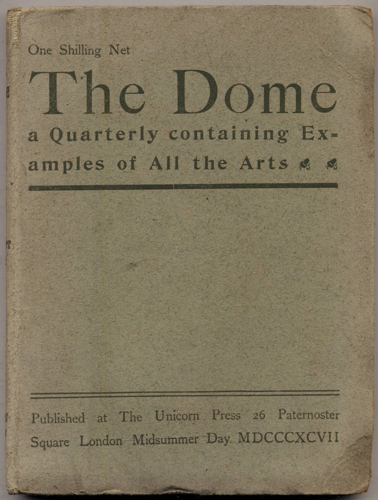 Item #317112 The Dome: a Quarterly containing Examples of All the Arts. Number Two. William Butler YEATS.