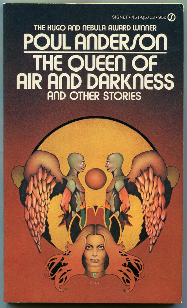 Item #317180 The Queen of Air and Darkness and Other Stories. Poul ANDERSON.