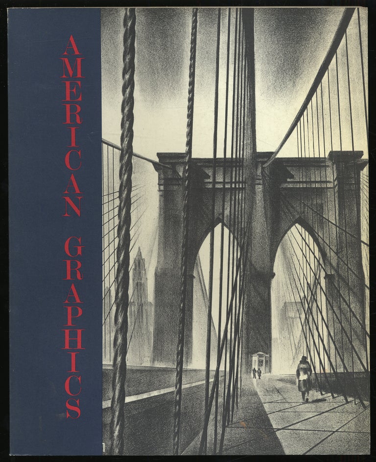 Item #317454 (Exhibition catalog): American Graphics: 1860-1940: Selected from the Collection of the Philadelphia Museum of Art