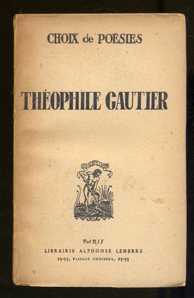 Item #317506 Choix de Poesies Theophile Gautier