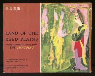Item #317551 Land of the Reed Plains: Ancient Japanese Lyrics From the Manyoshu