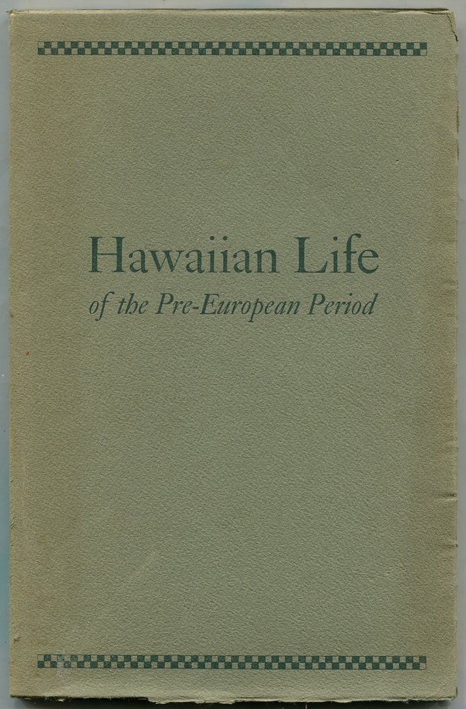 Item #318012 Hawaiian Life of the Pre-European Period. Marcia Brown BISHOP.
