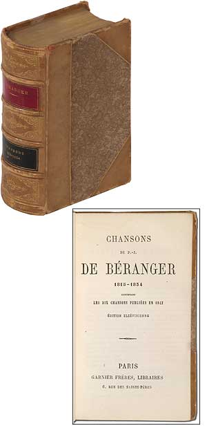 Item #318075 Chansons de P.J. Beranger 1813-1834 Contenant Les Dix Chansons Publiees en 1847. P. J. de BERANGER.