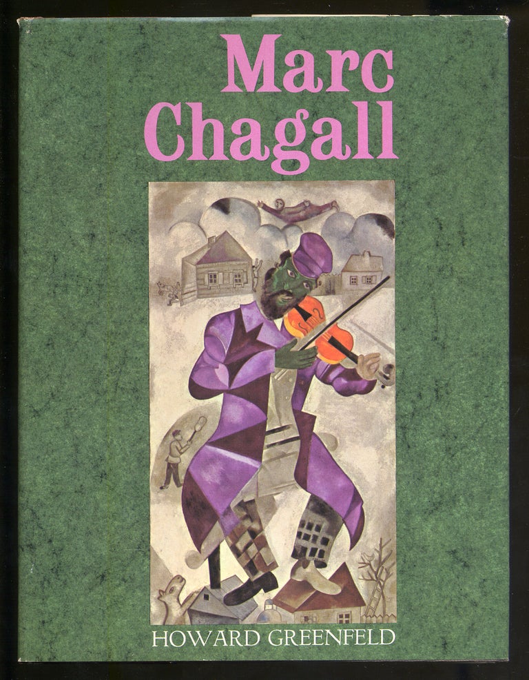 Item #318084 Marc Chagall. Howard GREENFELD.