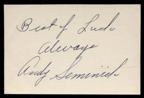 Item #318121 Signed Card. Andy SEMINICK.