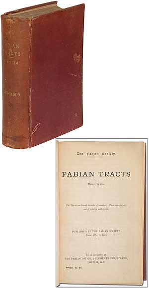 Item #318322 Fabian Tracts. Nos. 1 to 114. The Tracts are bound in order of number. Those missing are out of print or withdrawn. [Spine title]: Fabian Tracts 1 to 114. 1884-1903. FABIAN SOCIETY.