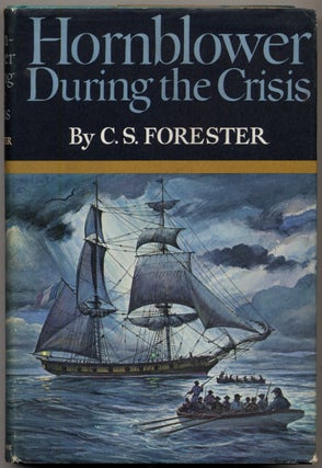 Item #318488 Hornblower During the Crisis and Two Stories: Hornblower's Temptation and The Last...