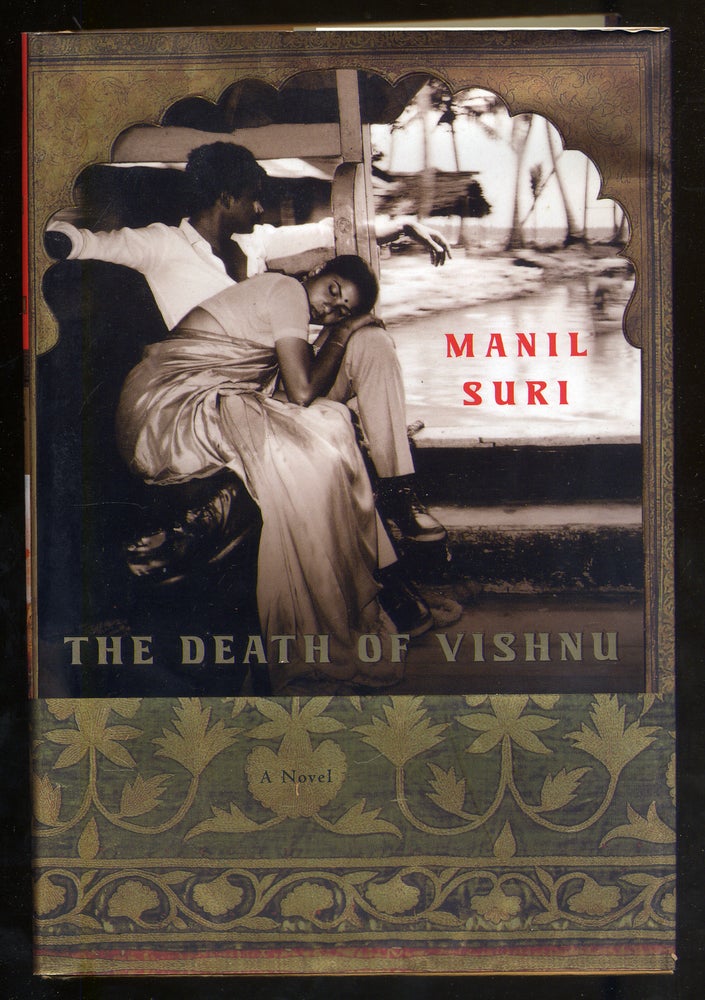 Item #318554 The Death of Vishnu. Manil SURI.