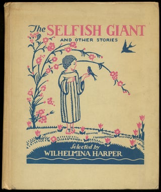 Item #318689 The Selfish Giant and other Stories. Wilhelmina HARPER, Kate Seredy