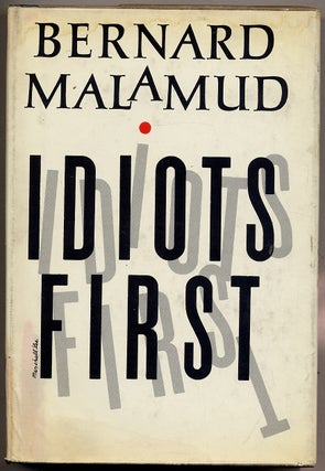 Item #318711 Idiots First. Bernard MALAMUD
