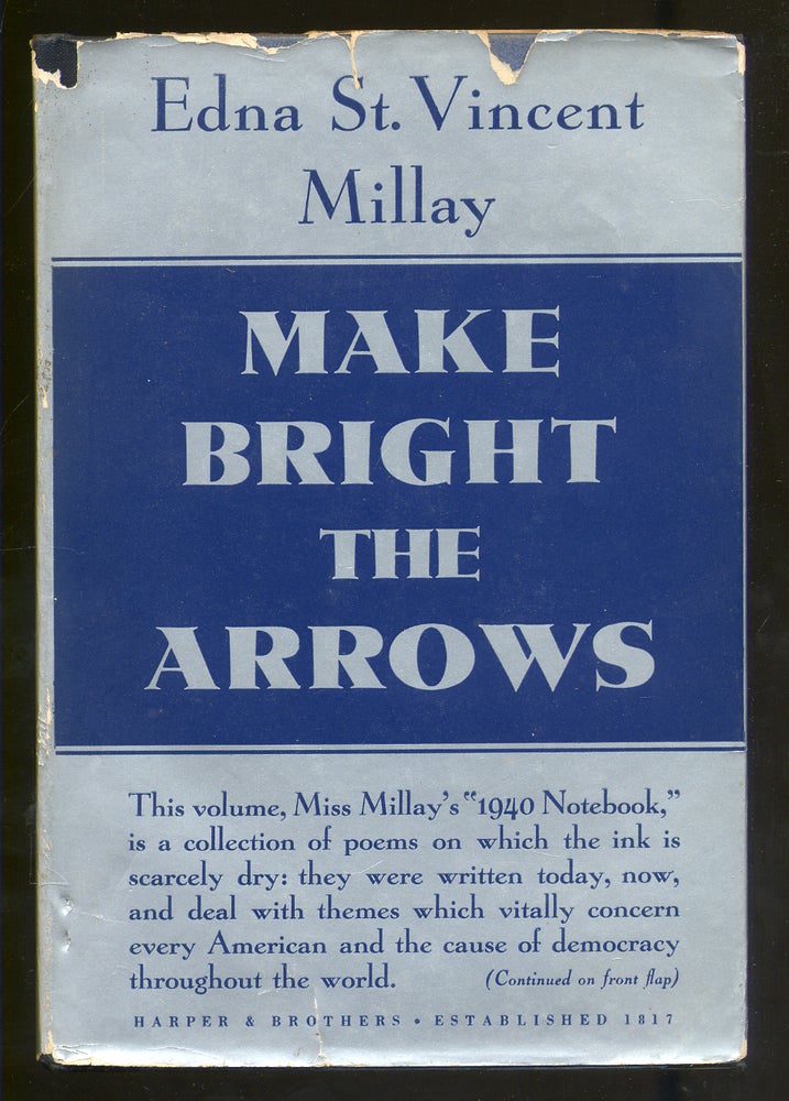 Item #318897 Make Bright the Arrows: 1940 Notebook. Edna St. Vincent MILLAY.