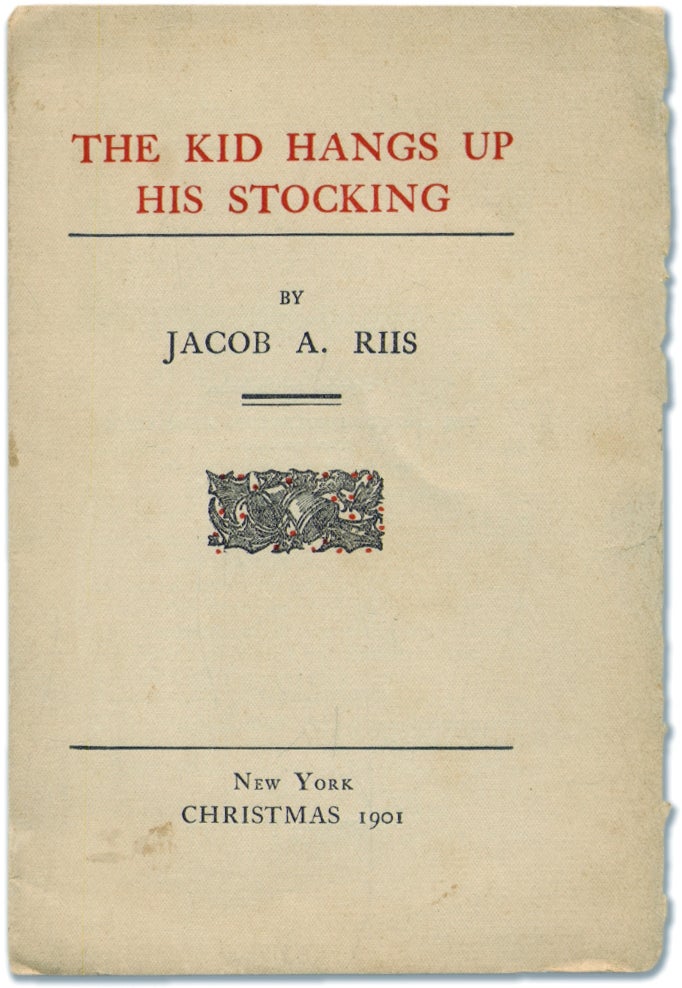 Item #319072 The Kid Hangs Up His Stocking. Jacob A. RIIS.
