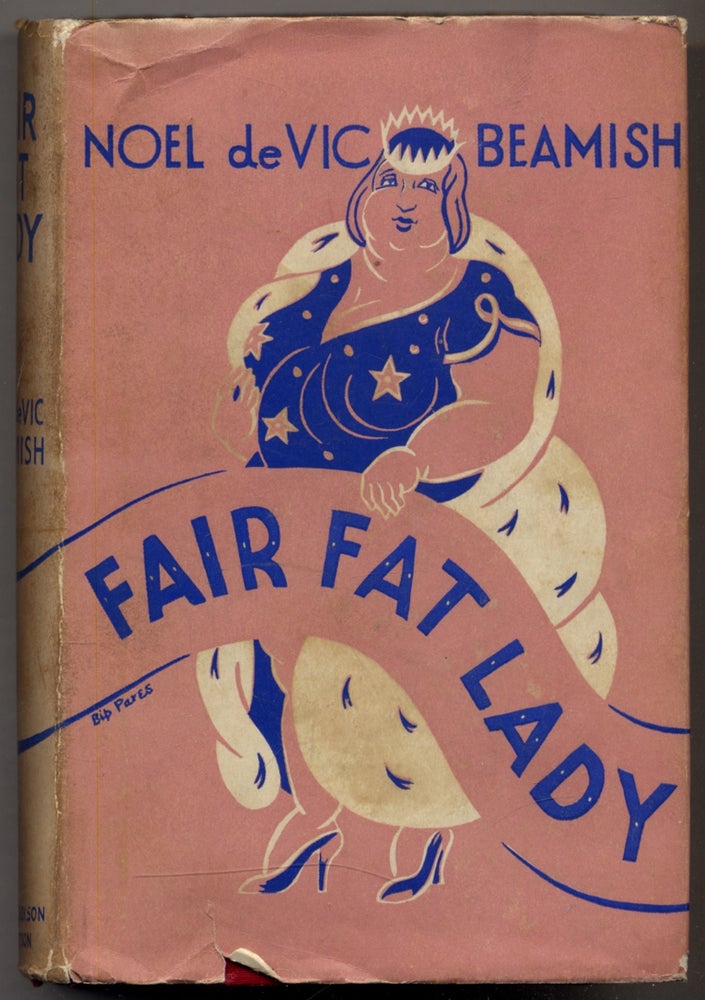 Item #319235 Fair Fat Lady. Noel de Vic BEAMISH.