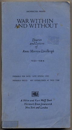 Item #319379 War Within and Without: Diaries and Letters of Anne Morrow Lindbergh, 1939-1944....