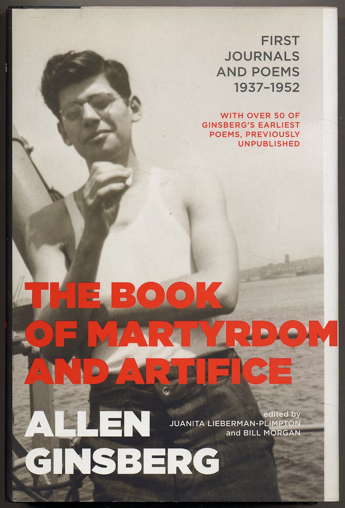 Item #319531 The Book of Martyrdom and Artifice. Allen GINSBERG.