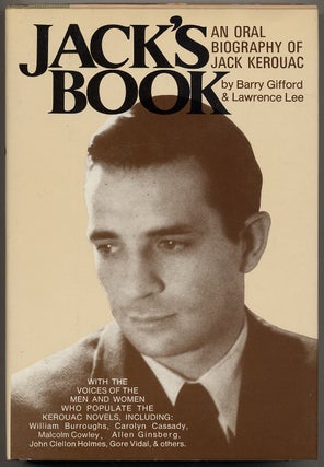 Item #319536 Jack's Book: An Oral Biography of Jack Kerouac. Barry GIFFORD, Lawrence Lee, Jack...