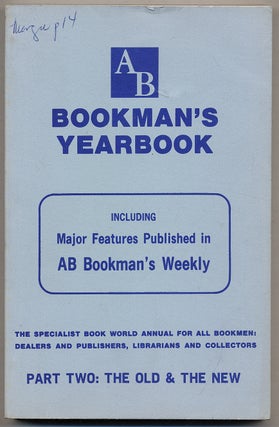 Item #319700 AB Bookman's Yearbook 1982: Part Two: The Old and the New