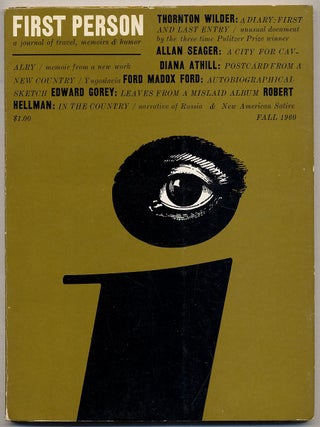 Item #319706 First Person: Fall 1960. M. D. ELEVITCH, Ford Madox Ford Edward Gorey, Thornton Wilder